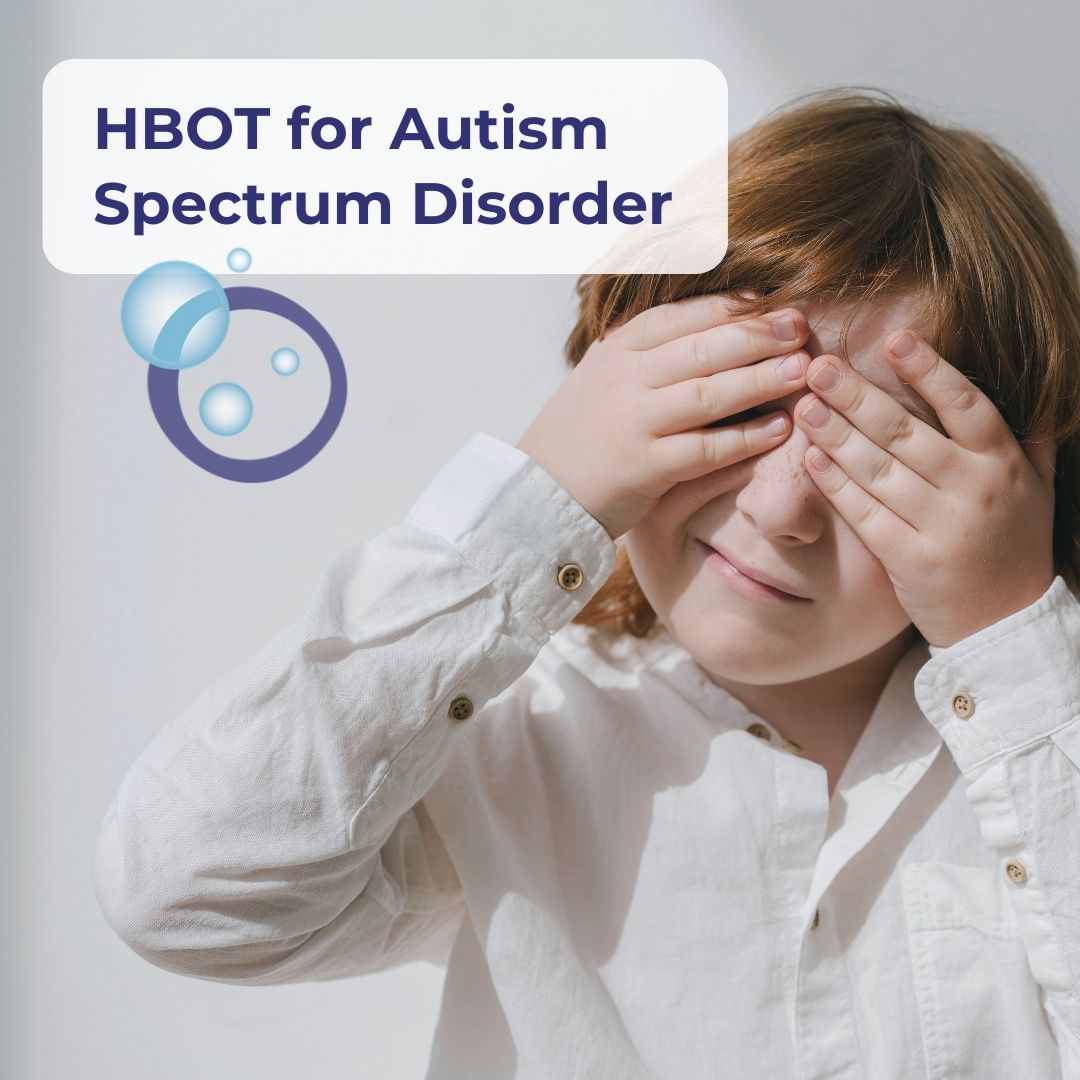 Hyperbaric Oxygen Therapy For Autism Spectrum Disorder (asd): Exploring 